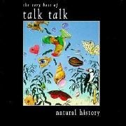 Natural History: The Very Best of Talk Talk}