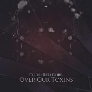 Over Our Toxins (Remix)}