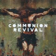 Communion Revival