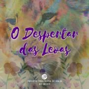 O Despertar Das Leoas