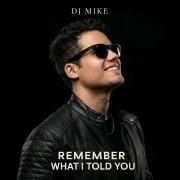 Remember What I Told You}