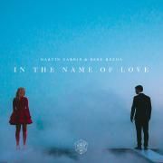 In The Name Of Love (feat. Martin Garrix)