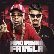 Portada de Sencillo/EP "Amo Minha Favela (part. MC Meno K)", de DJ Japa NK