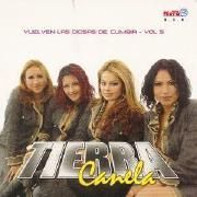 Portada de Álbum "Vuelven Las Diosas De Cumbia Vol. 5", de Tierra Canela