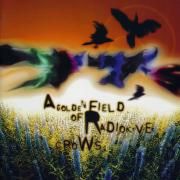 Portada de Álbum "A Golden Field Of Radioactive Crows", de 77s
