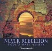 Never Rebellion - Fool's Mate Edition}