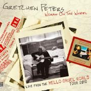 Woman On The Wheel - Live From The Hello Cruel World Tour 2012