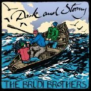 Portada de Sencillo/EP "Dark and Stormy", de The Brudi Brothers