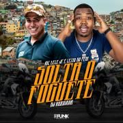Solta o Foguete (part. Lezin do Peri)}