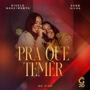 Pra Que Temer (part. Sued Silva)