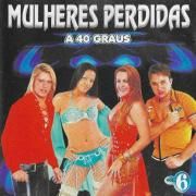 A 40 Graus (Vol. 6)}