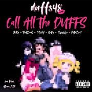 Portada de Sencillo/EP "Call All The DUFFS", de DUFFS48