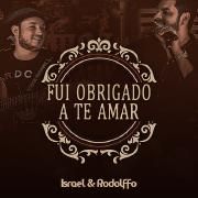 Fui Obrigado a Te Amar}