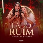 Lado Ruim (part. Gabi Suarez) (Ao Vivo)}