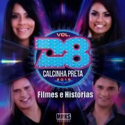 Capa do Álbum "Vol. 28 (Filmes e Histórias)", de Calcinha Preta