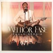Capa do Álbum "Melhor Fase (Ao Vivo)", de Paulo Sergio (Gospel)