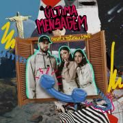 Capa do Single/EP "Última Mensagem (part. Kawe)", de Carol & Vitoria