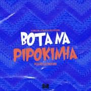 Bota Na Pipokinha (Remix Eletrofunk)