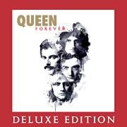 Queen Forever (Deluxe Edition)}