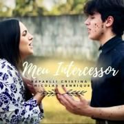 Meu Intercessor (part. Nicolas Henrique)