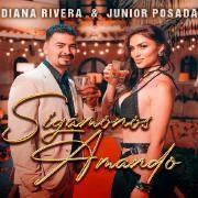 Sigamonos Amando (part. Diana Rivera)