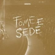 Fome e Sede