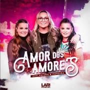 Amor Dos Amores (part. Maiara & Maraisa)