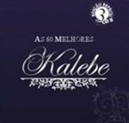 As melhores de Kalebe}