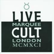 Live Cult - Marquee London MCMXCI}