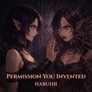 Permission You Invented}
