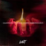 Capa do Álbum "Quando a Pele Vira Armadura", de Luvit°