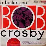 A Bailar Con Bob Crosby y Porgy And Bess}