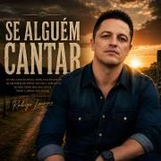 Capa do Single/EP "Se Alguém Cantar", de Rodrigo Lannine