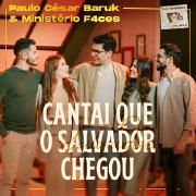 Cantai Que o Salvador Chegou