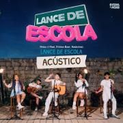 Lance de Escola (acústico) (part. Stefan Baby e Argentino)