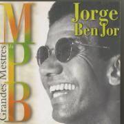 Grandes Mestres da MPB - Jorge Ben Jor
