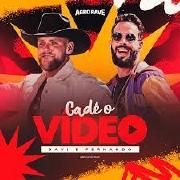 Cadê o Vídeo (Agro Rave, Ao Vivo) 