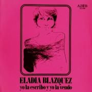 Capa do Álbum "Yo La Escribo Y Yo La Vendo", de Eladia Blázquez