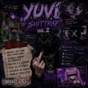 Capa do Álbum "Lixo musical disfarçado de SHITTRAP", de Yuvi
