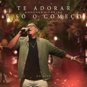 Te Adorar é Só o Começo}