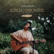 Além do Impossível (acústico) }