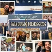 Para quando formos gatos (21 gramas de vida)}