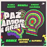 Paz, Amor e Grave (Batooke Native & Rafinha Remix)