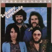 Portada de Álbum "Subway Serenade", de Looking Glass