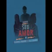 Seu Amor (part. DJ PV e Eli Soares)