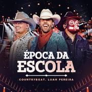 Época da Escola (part. CountryBeat)}