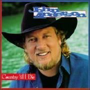 Country 'Til I Die