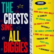 The Crests Sing All Biggies