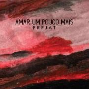 Amar Um Pouco Mais}