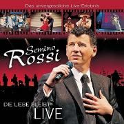 Capa do Álbum "Die Liebe Bleibt Live", de Semino Rossi